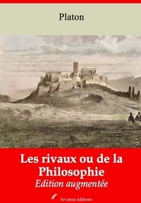 Platón Platón - Les Rivaux ou de la Philosophie – suivi d'annexes - Nouvelle édition 2019.