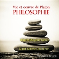  Platon et Juliette Lancrenon - Platon, sa vie son oeuvre.