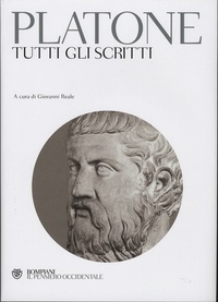  Platon et Giovanni Reale - Platone - Tutti gli scritti.