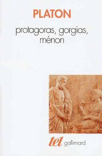  Platon - Protagoras. Gorgias. Ménon.