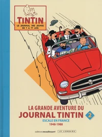 La grande aventure du journal Tintin