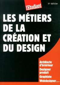 Les métiers de la création et du design
