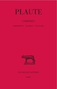 Comédies - Tome 1, Amphitryon, Asinaria, Aulularia.pdf