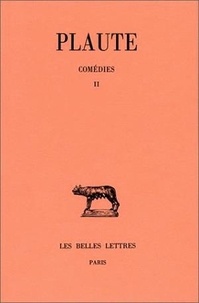  Plaute - Comédies - Tome 2, Bacchides, Captivi, Casina.