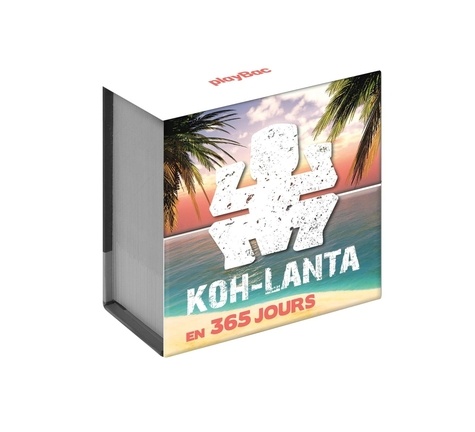 365 jours avec Koh Lanta  Edition 2022