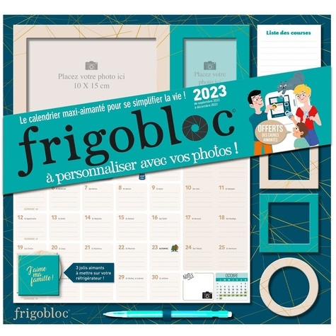 Frigobloc - Calendrier familial mensuel à personnaliser !. Avec des cadres photos et un crayon à papier inclus  Edition 2022-2023