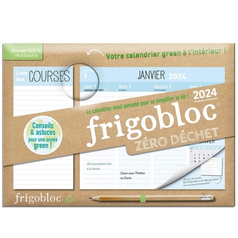 Frigobloc zéro déchets. De janvier à décembre 2024, avec 1 crayon  Edition 2024