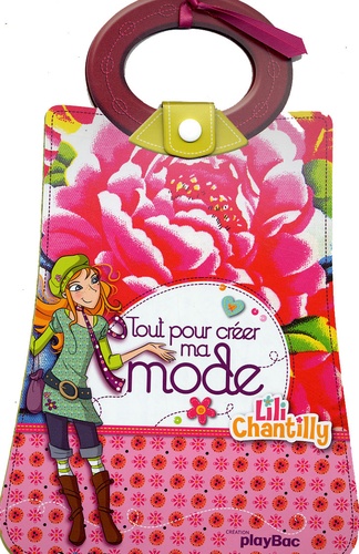 Les Carnets Creatifs Lili Chantilly Tout Pour De Play Bac Livre Decitre