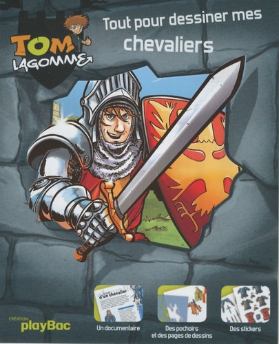  Play Bac - Tom Lagomme - Tout pour dessiner mes chevaliers.