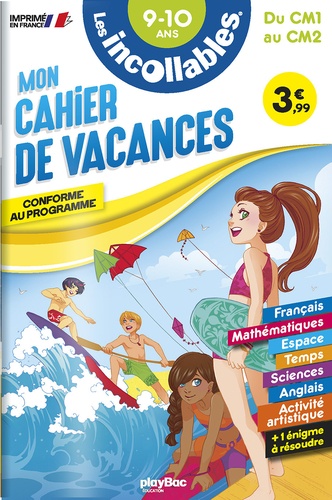 Mon cahier de vacances Les incollables du CM1 au CM2 9-10 ans  Edition 2023