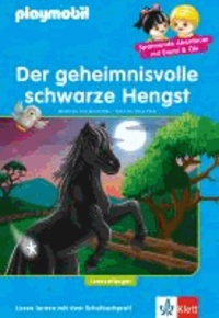 PLAYMOBIL Der geheimnisvolle schwarze Hengst - Reiterhof  - Lesen lernen - Leseanfänger.