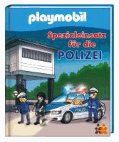 PLAYMOBIL. Spezialeinsatz für die Polizei.