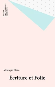 Ecriture et folie