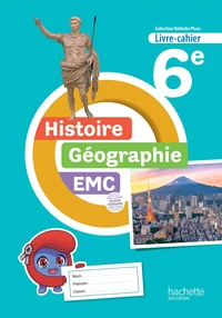 Histoire-Géographie EMC 6e Livre-cahier
