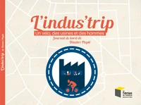 L'indus'trip