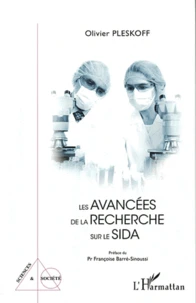 Les avancées de la recherche sur le SIDA