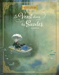 Le vent dans les saules Intégrale . Edition collector