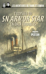 L'odyssée du SN Armor Star en eaux troubles