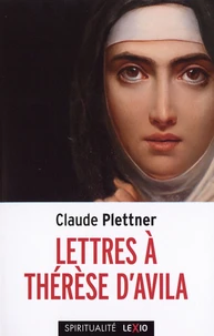 Lettres à Thérèse d'Avila