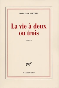 La vie à deux ou trois