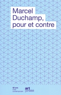Marcel Duchamp, pour et contre