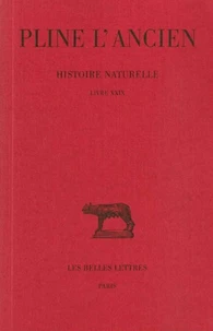 Histoire naturelle : livre 29 remèdes tirés des animaux
