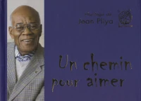 Un chemin pour aimer