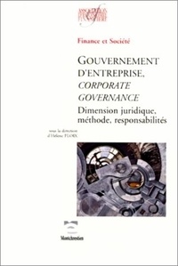  Ploix - Gouvernement d'entreprise, corporate governance - Dimension juridique, méthode, responsabilités.