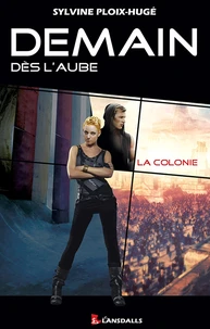 La colonie