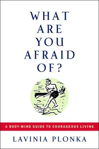 What Are You Afraid Of?