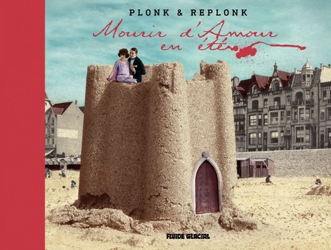 PlonketReplonk - Mourir d'amour en été