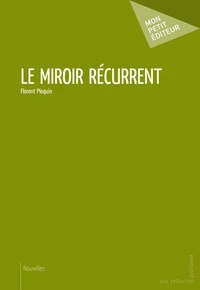 Le miroir récurrent