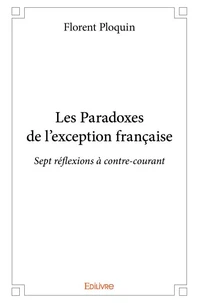 Les Paradoxes de l'exception française