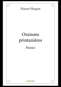 Oraisons printanières