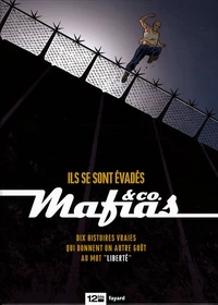Ils se sont évadés
