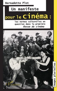 Un Manifeste Pour Le Cinema : Les Normes Culturell