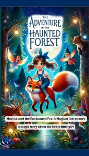 The Adventure in the Haunted Forest