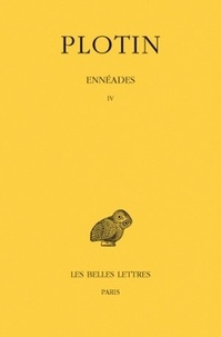  Plotin - Ennéades - Tome 4.