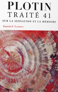  Plotin - Traité 41 sur la sensation et la mémoire.