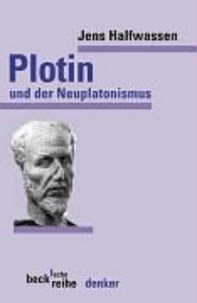 Plotin und der Neuplatonismus.