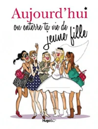 Aujourd'hui on enterre ta vie de jeune fille