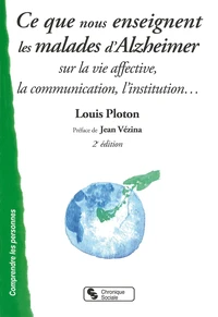 Ce que nous enseignent les malades d'Alzheimer