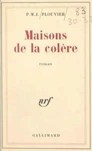 Maisons de la colère