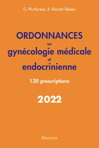 Ordonnances en gynécologie médicale et endocrinienne