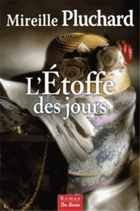 L'étoffe des jours
