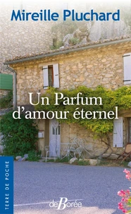 Un parfum d'amour éternel