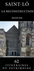 Saint-Lô, la reconstruction