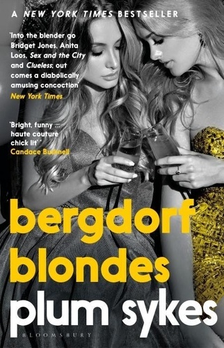 Plum Sykes - Bergdorf Blondes.