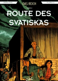 Das Reich Tome 2 : Route Des Svastikas