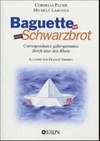 Baguette ou Schwarzbrot : Baguette oder Schwarzbrot